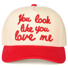 Load image into Gallery viewer, You Look Like you Love me Hat (3Colors)

